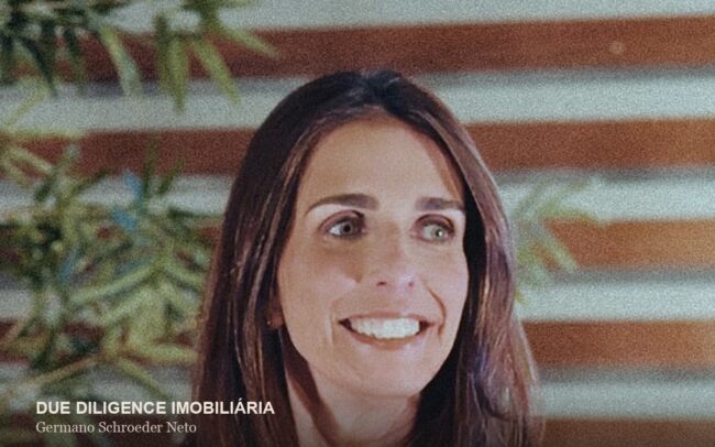 Due Diligence imobiliária antes do sinal, Germano Schroeder Neto